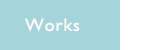 Works